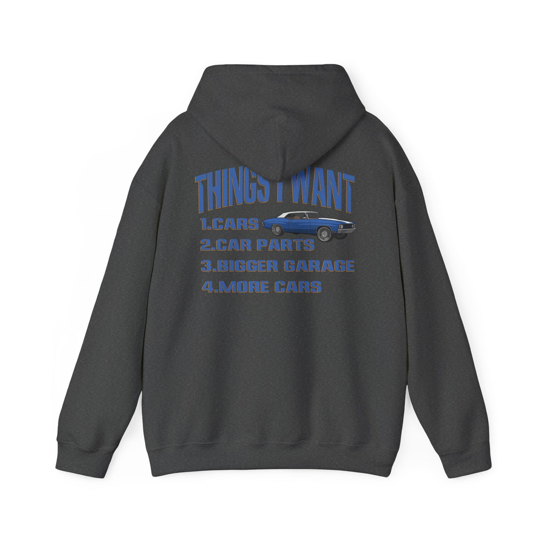 Things I Want Hooded Sweatshirt