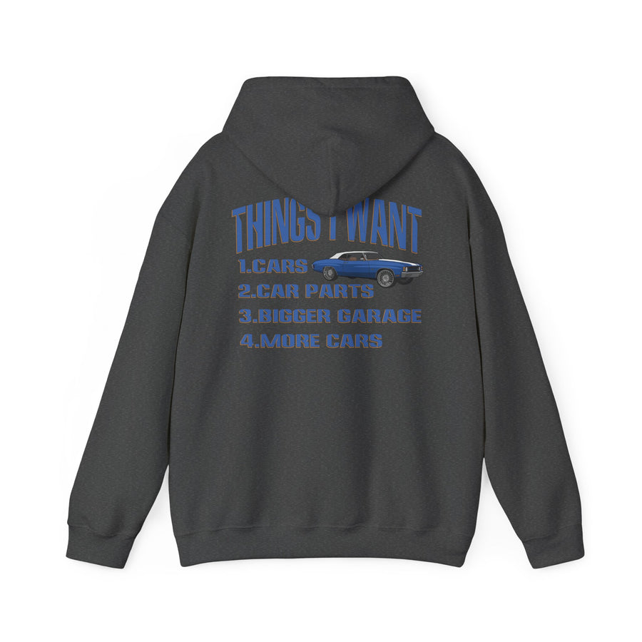 Things I Want Hooded Sweatshirt