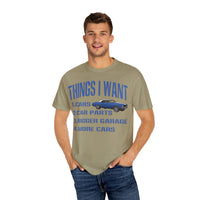 Things I Want T-shirt