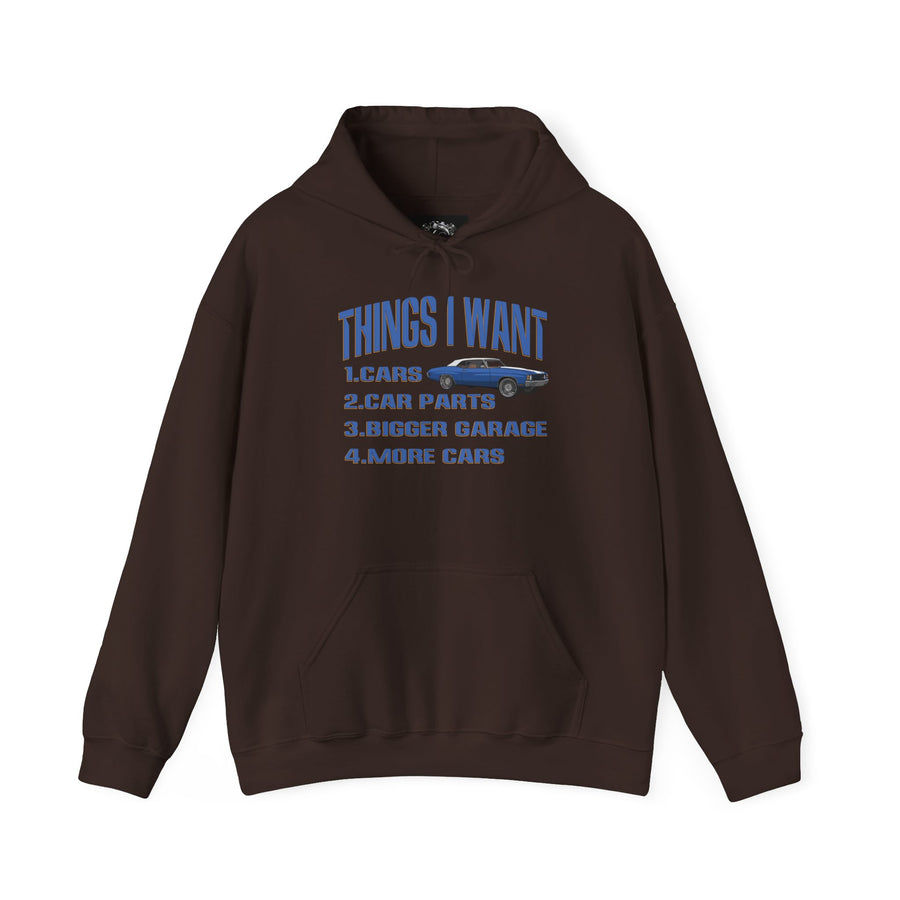 Things I Want Hooded Sweatshirt