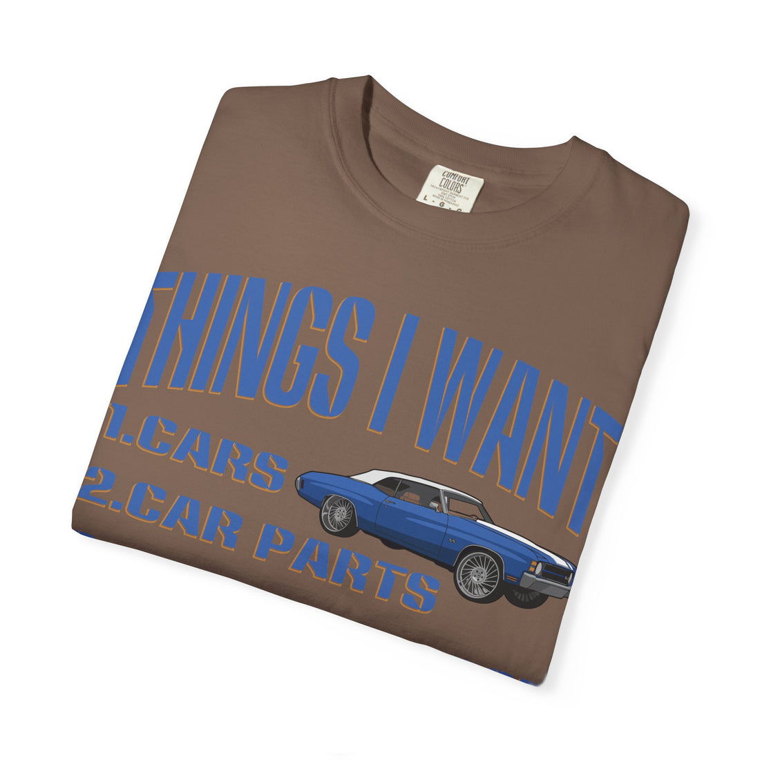 Things I Want T-shirt