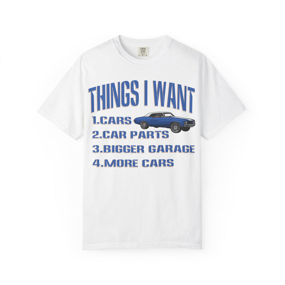 Things I Want T-shirt