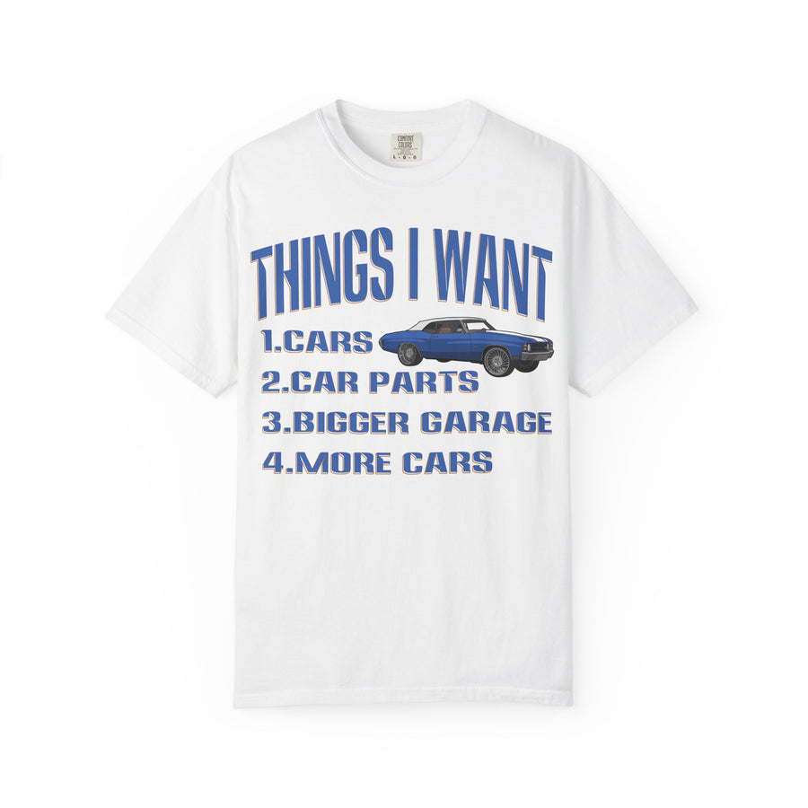 Things I Want T-shirt