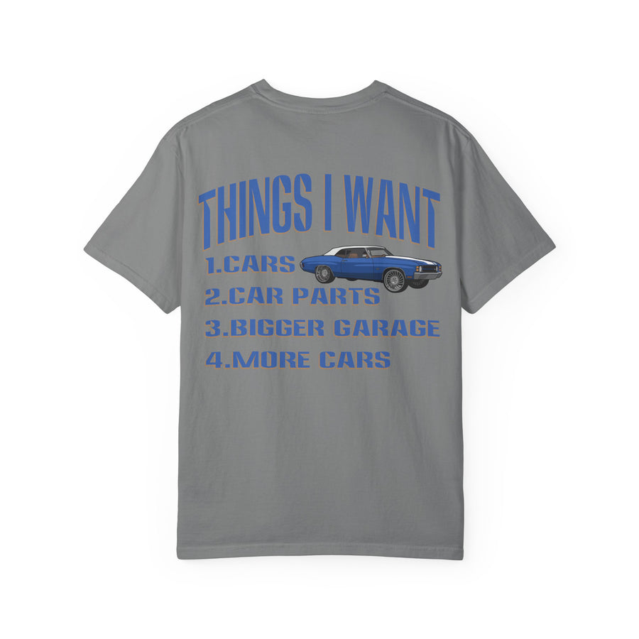 Things I Want T-shirt