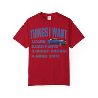 Things I Want T-shirt
