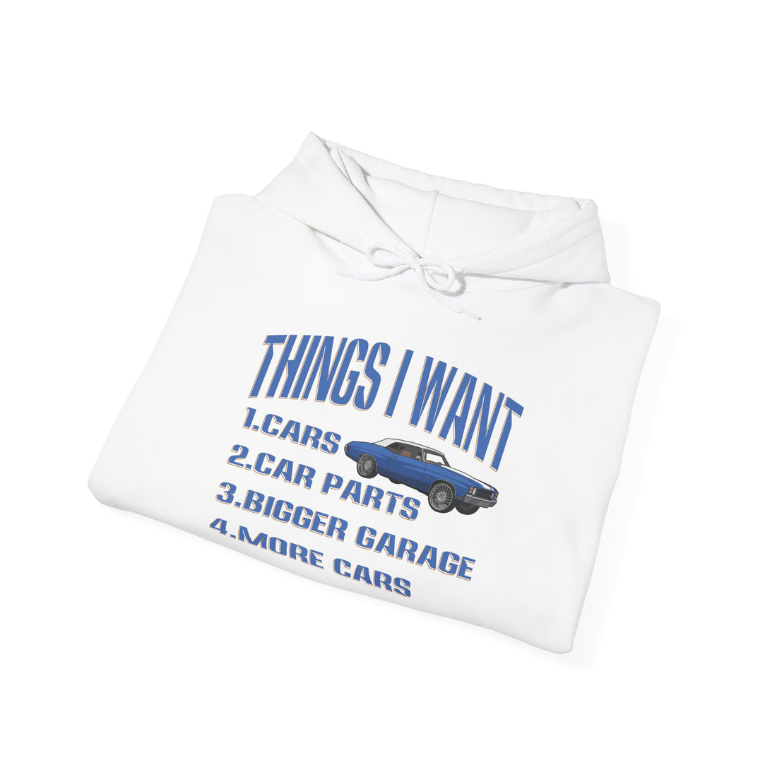 Things I Want Hooded Sweatshirt