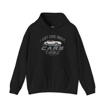I Just Care About Cars Hooded Sweatshirt