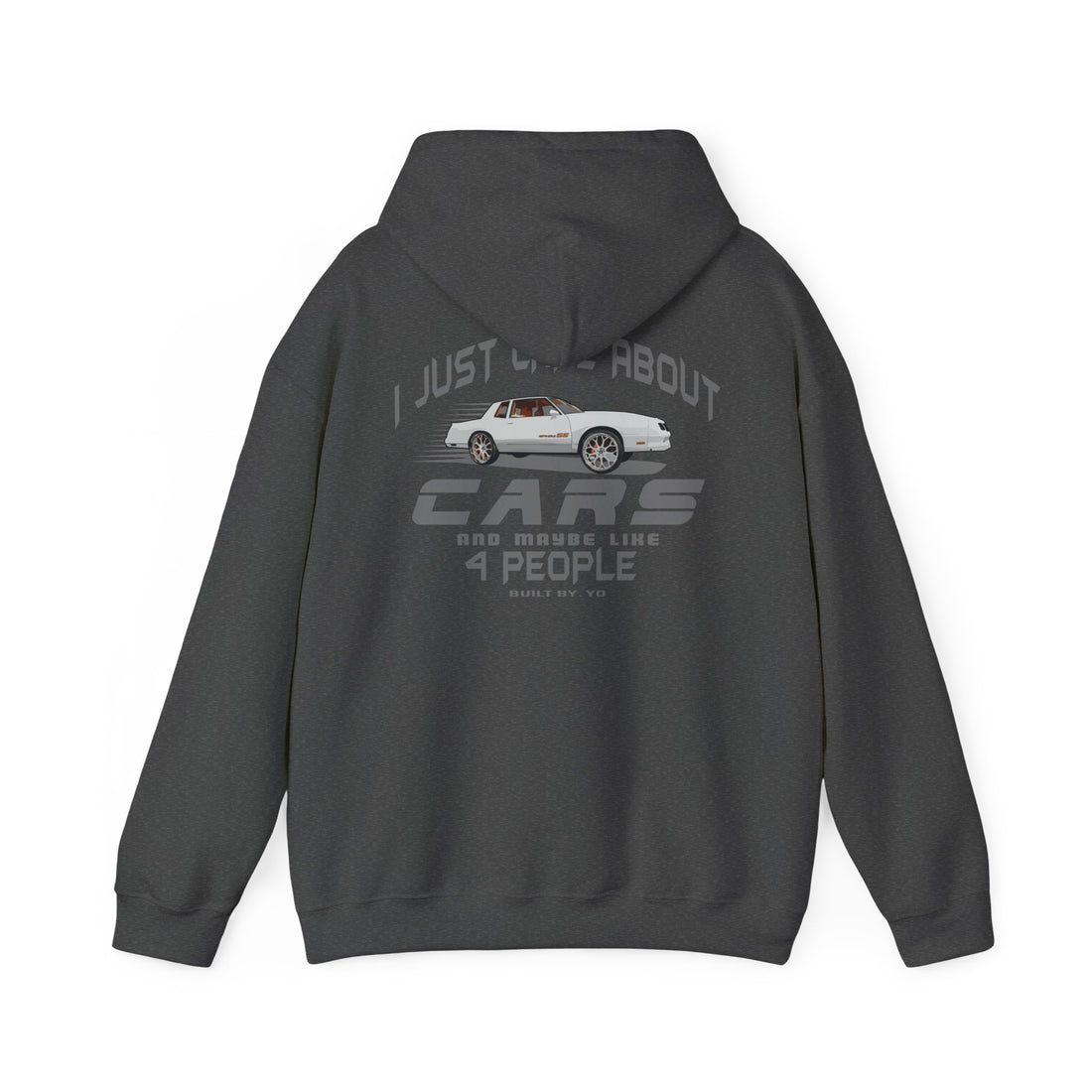I Just Care About Cars Hooded Sweatshirt