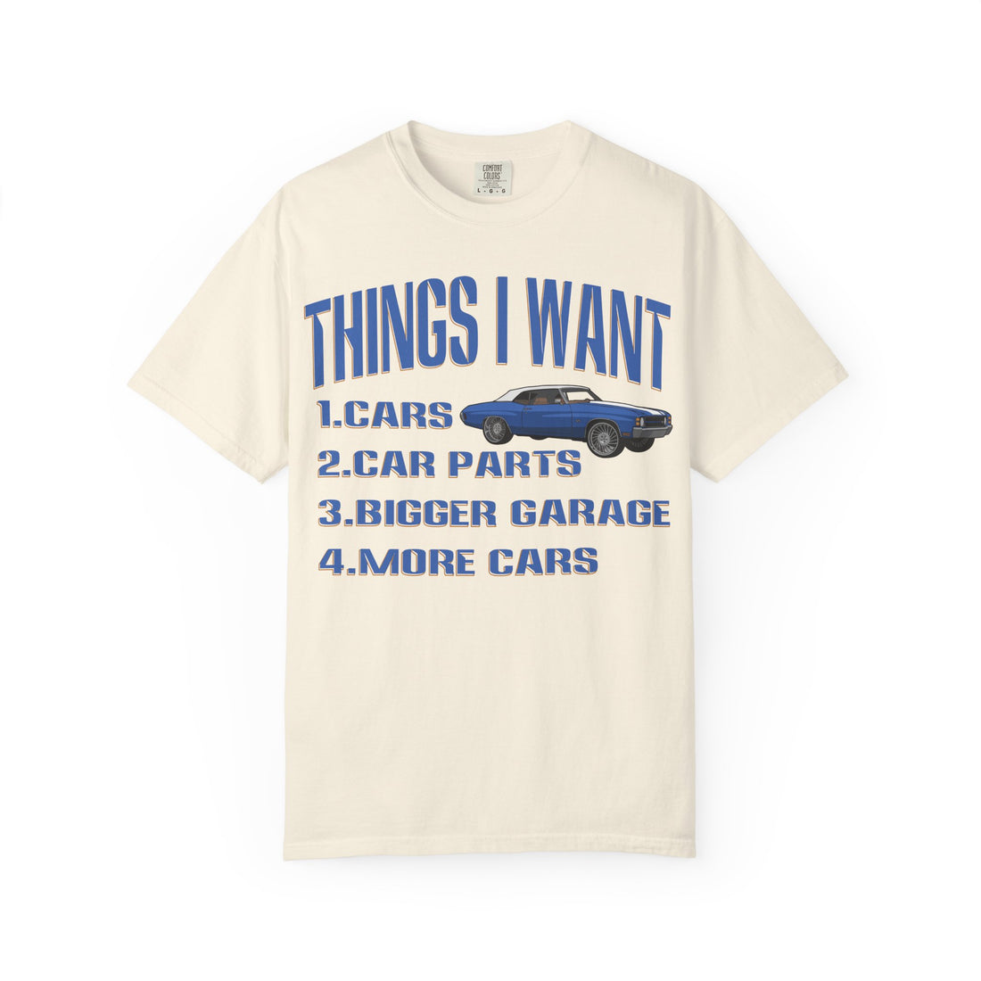 Things I Want T-shirt