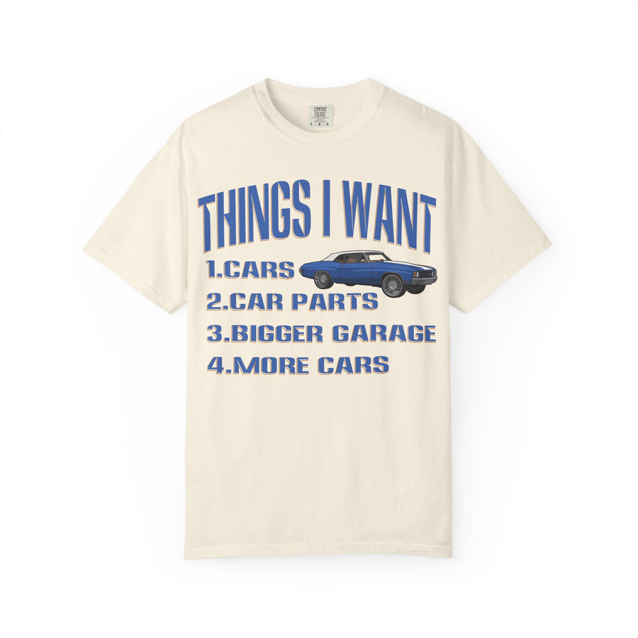 Things I Want T-shirt