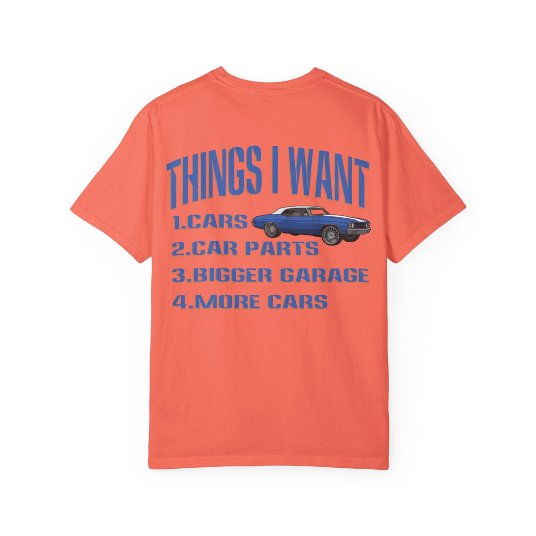 Things I Want T-shirt