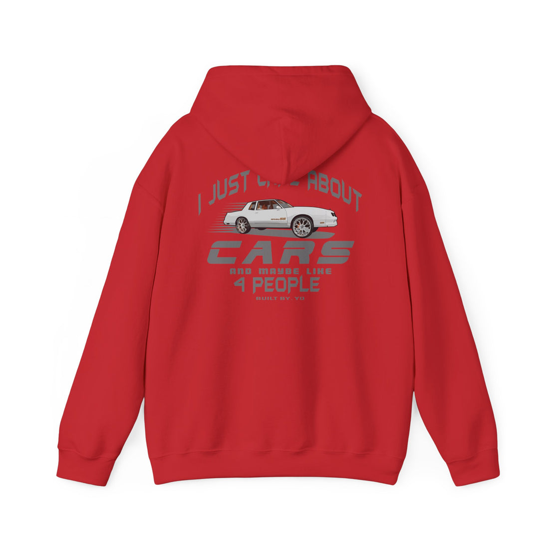 I Just Care About Cars Hooded Sweatshirt