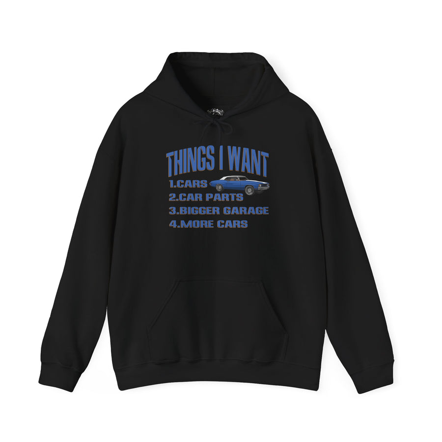 Things I Want Hooded Sweatshirt
