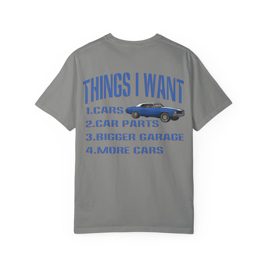 Things I Want T-shirt