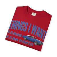 Things I Want T-shirt