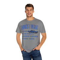 Things I Want T-shirt