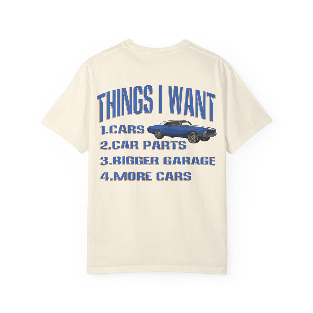 Things I Want T-shirt