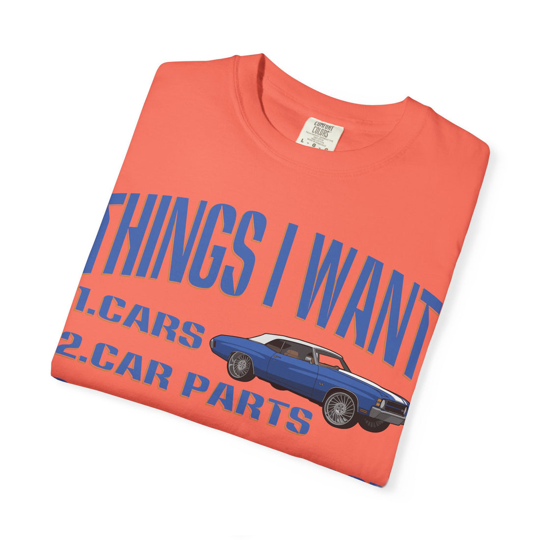 Things I Want T-shirt