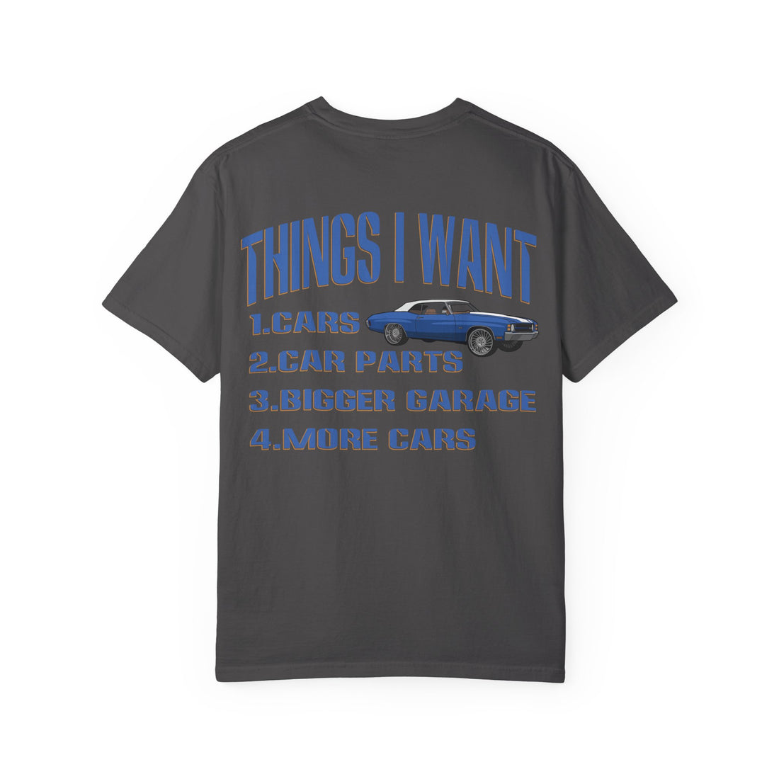 Things I Want T-shirt