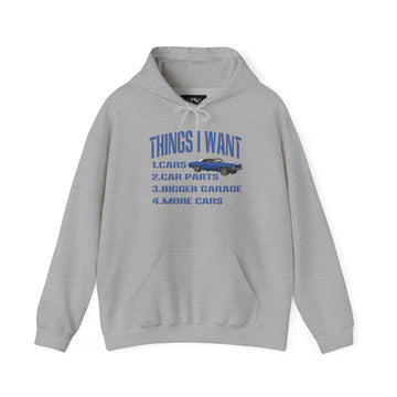 Things I Want Hooded Sweatshirt