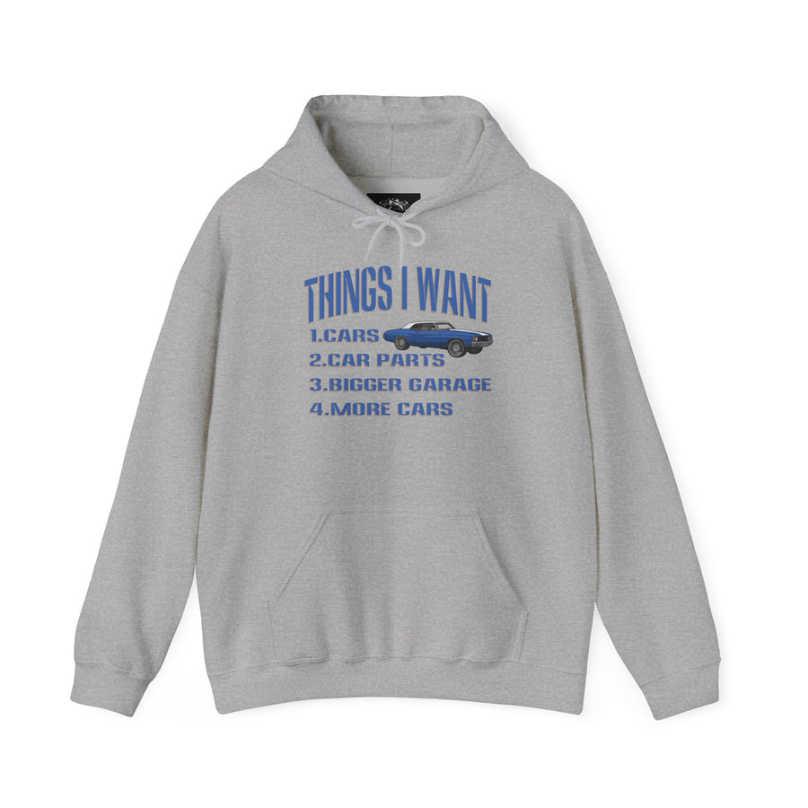 Things I Want Hooded Sweatshirt