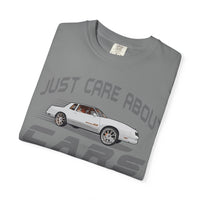 I Just Care About Cars T-shirt