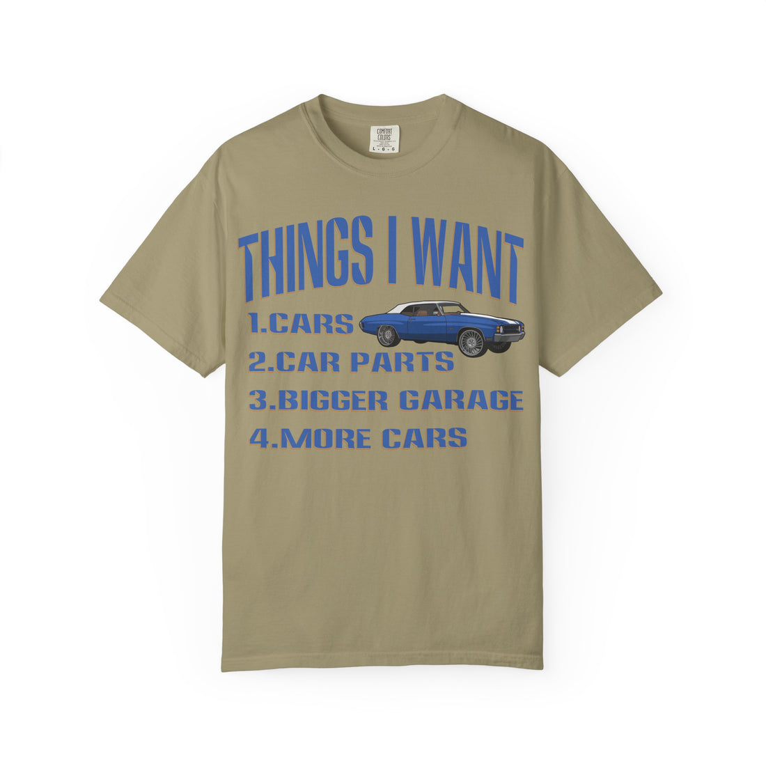 Things I Want T-shirt