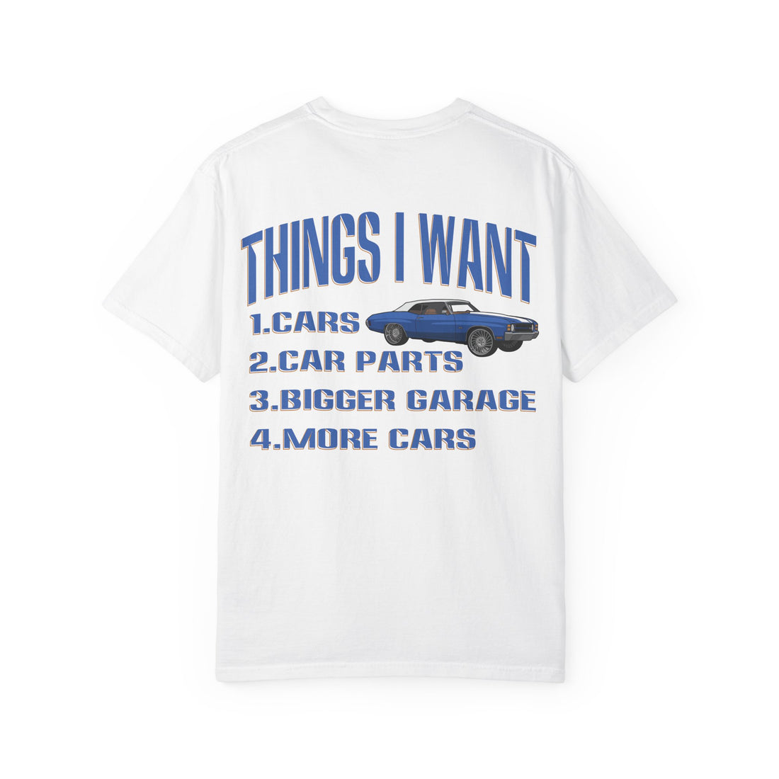 Things I Want T-shirt