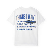 Things I Want T-shirt