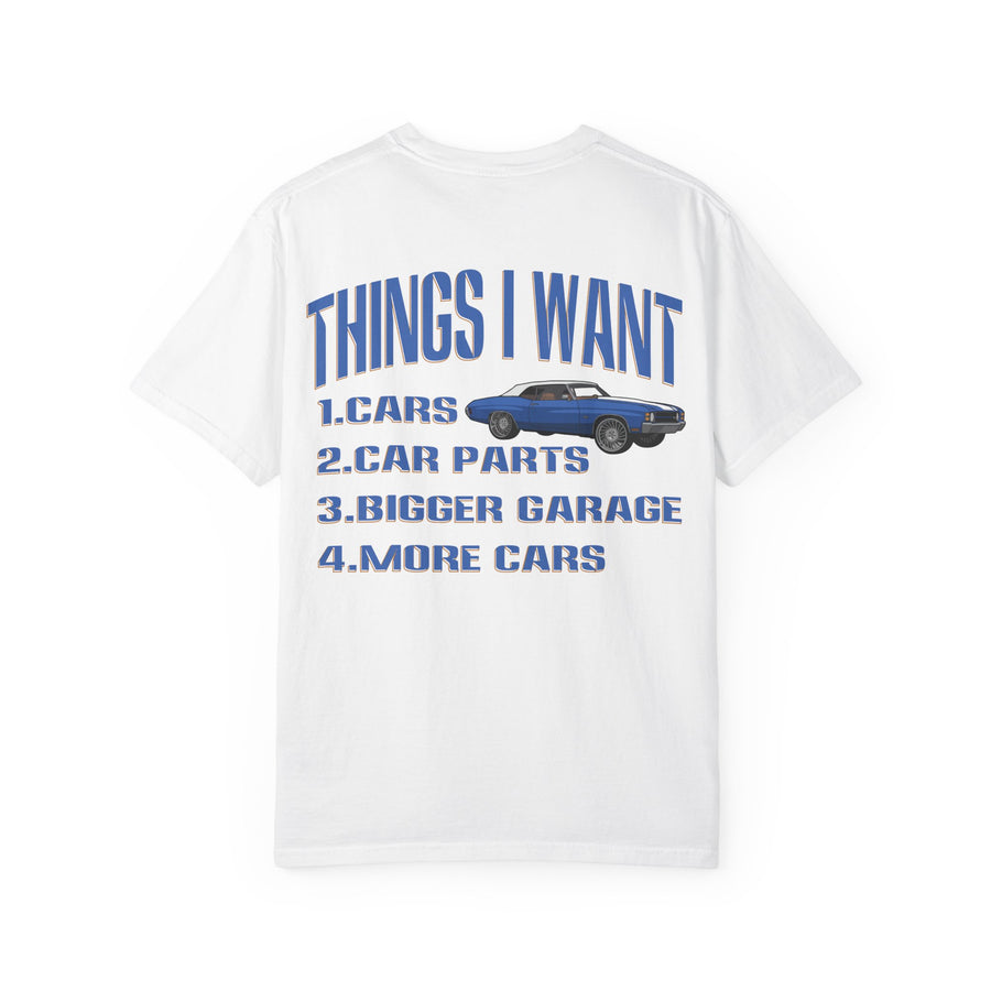 Things I Want T-shirt