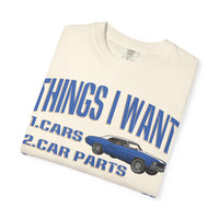 Things I Want T-shirt