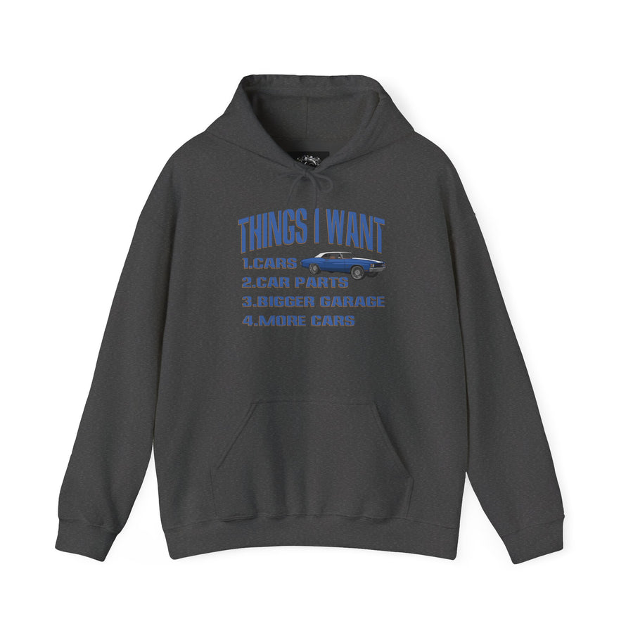 Things I Want Hooded Sweatshirt