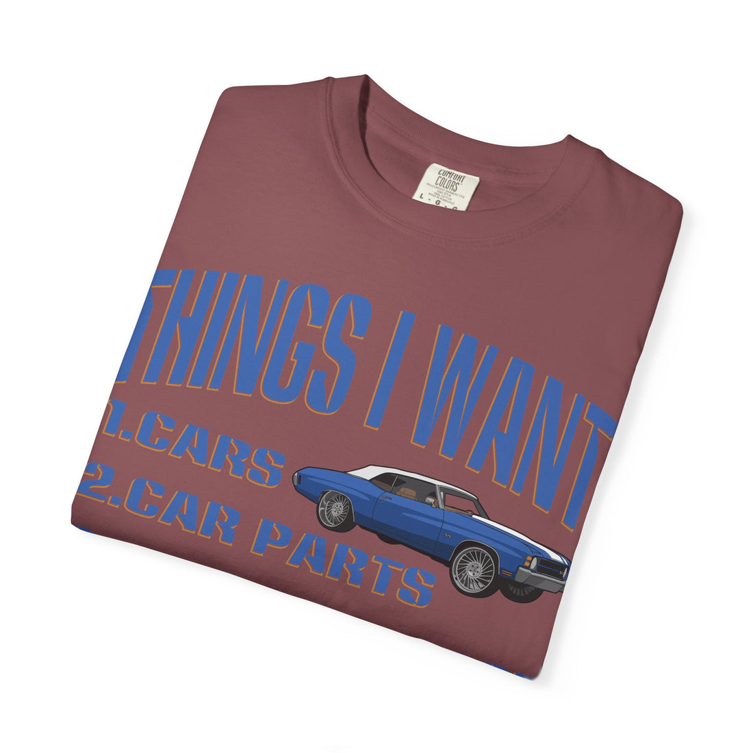 Things I Want T-shirt