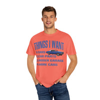 Things I Want T-shirt