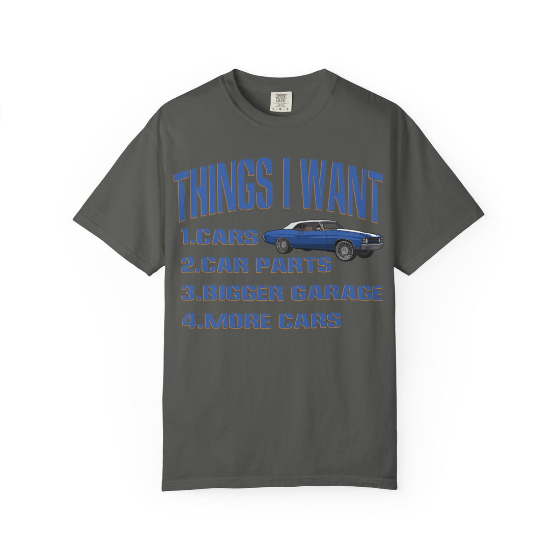 Things I Want T-shirt