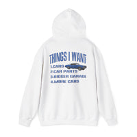 Things I Want Hooded Sweatshirt