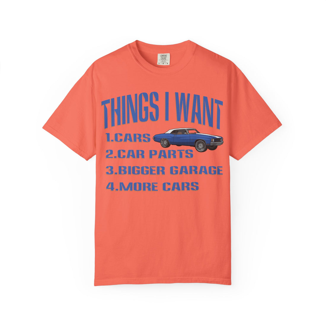 Things I Want T-shirt