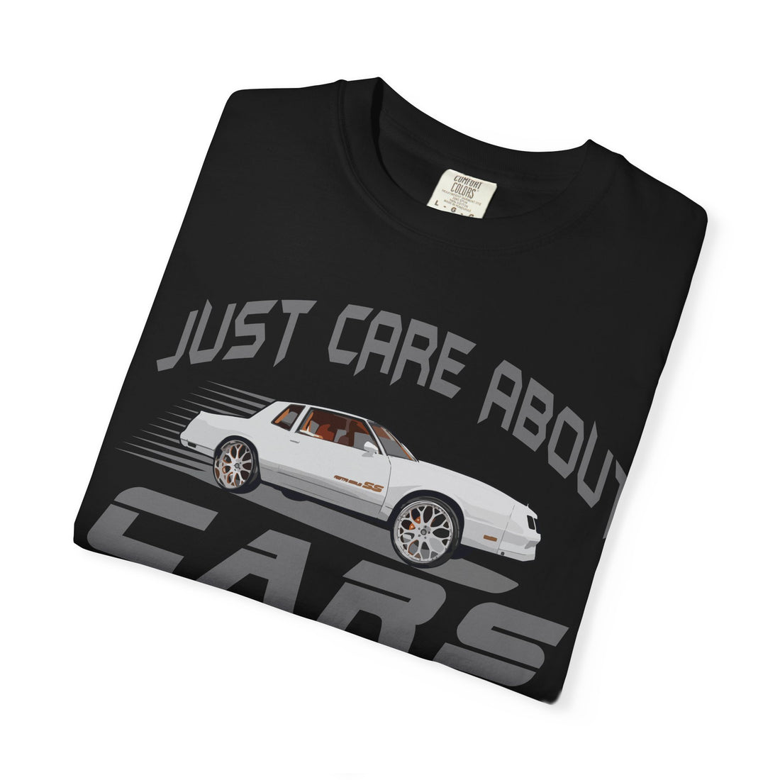 I Just Care About Cars T-shirt