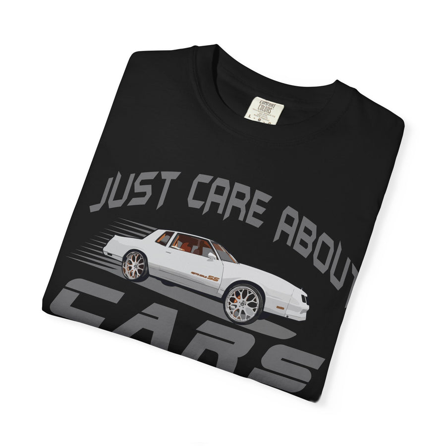 I Just Care About Cars T-shirt